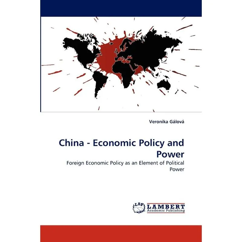 China - Economic Policy and Power