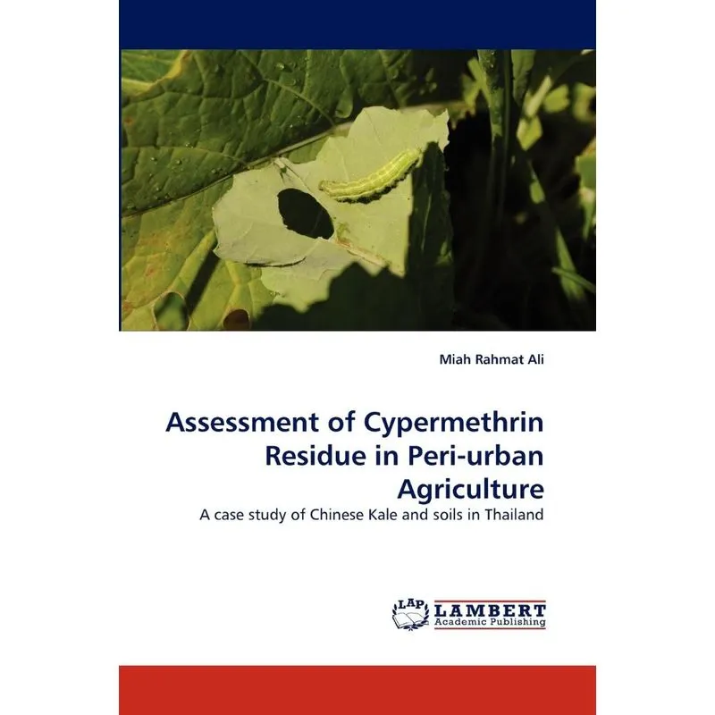 Assessment of Cypermethrin Residue in Peri-urban Agriculture