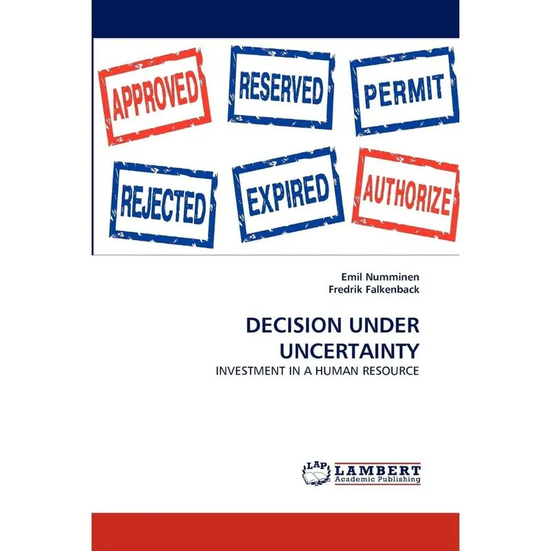 DECISION UNDER UNCERTAINTY