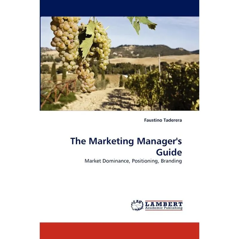 The Marketing Managers Guide