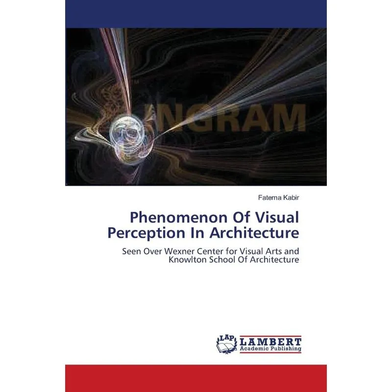 Phenomenon Of Visual Perception In Architecture