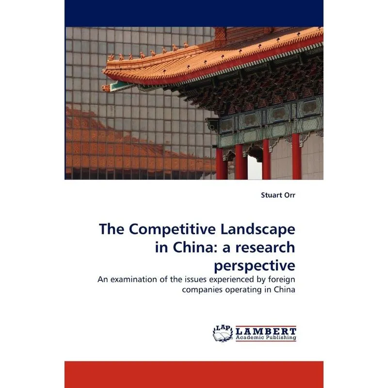 The Competitive Landscape in China