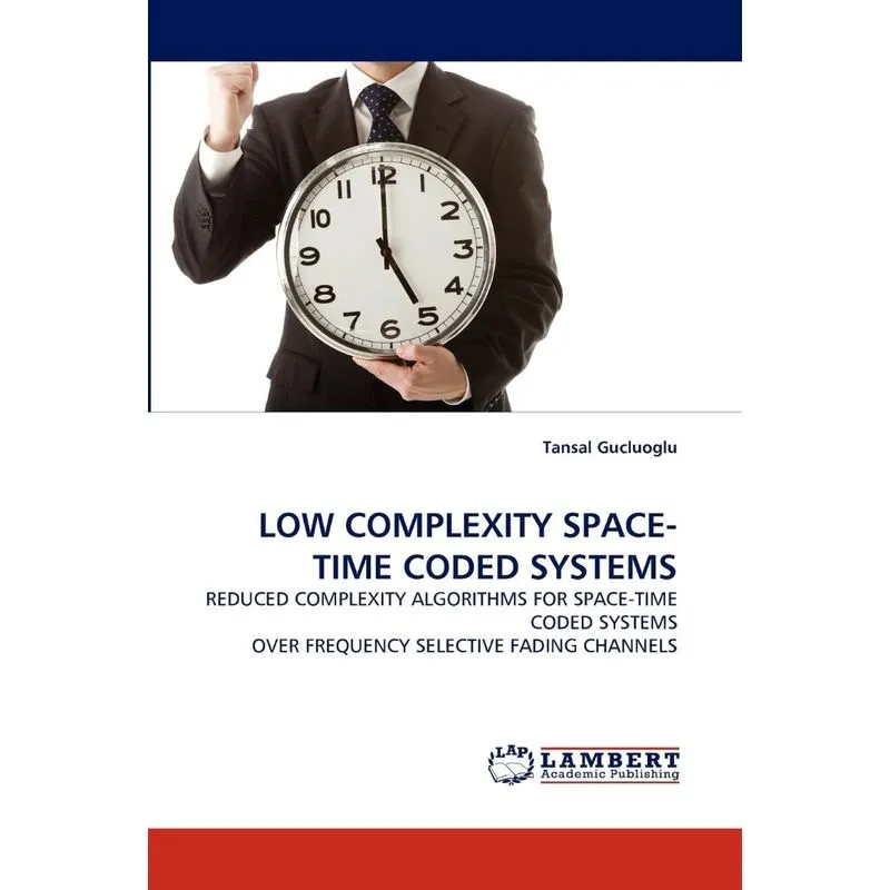 LOW COMPLEXITY SPACE-TIME CODED SYSTEMS