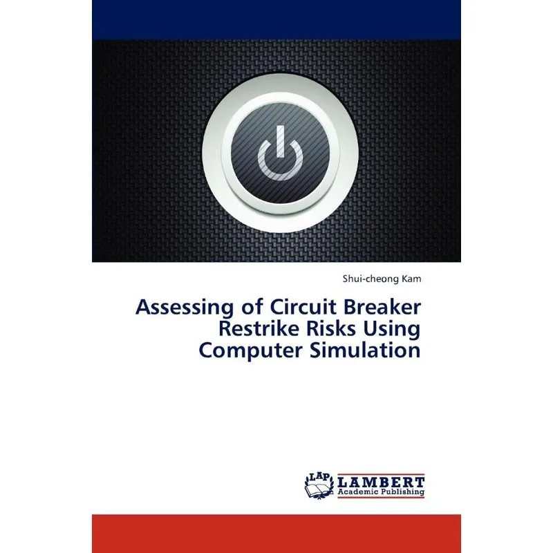 Assessing of Circuit Breaker Restrike Risks Using Computer