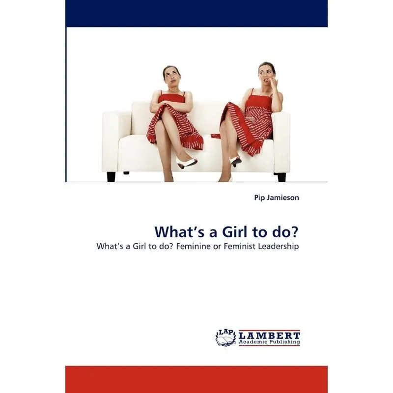 Whats a Girl to do?