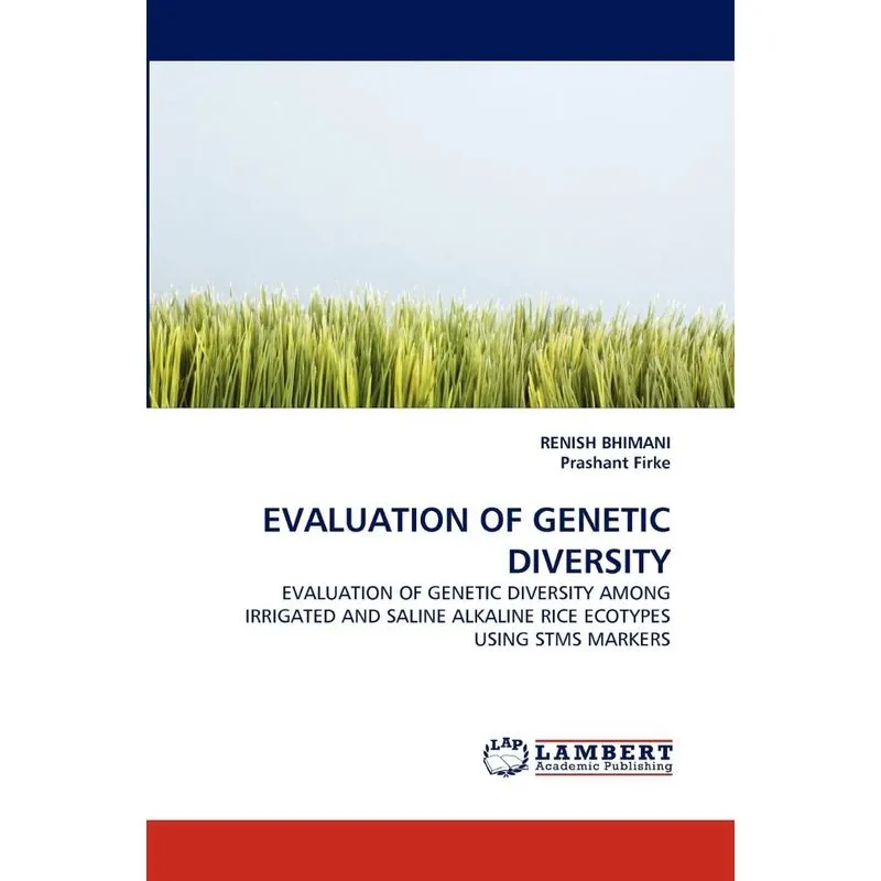 EVALUATION OF GENETIC DIVERSITY