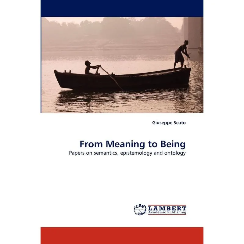 From Meaning to Being