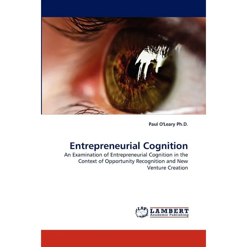 Entrepreneurial Cognition
