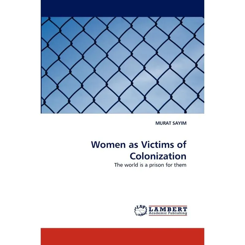 Women as Victims of Colonization