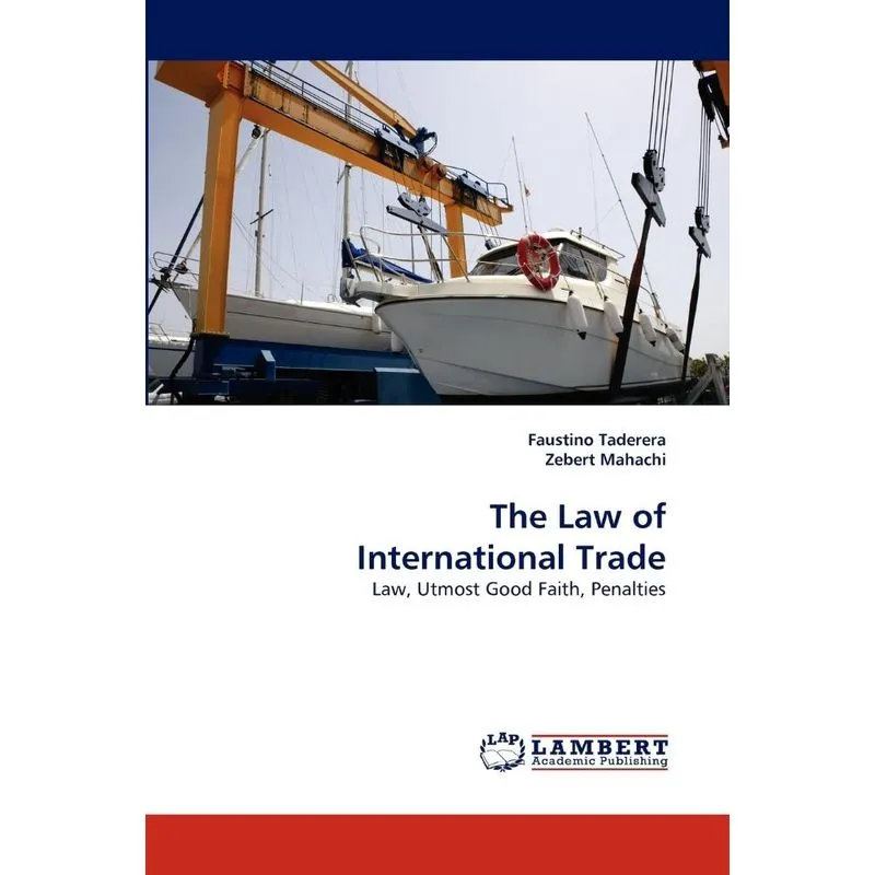 The Law of International Trade