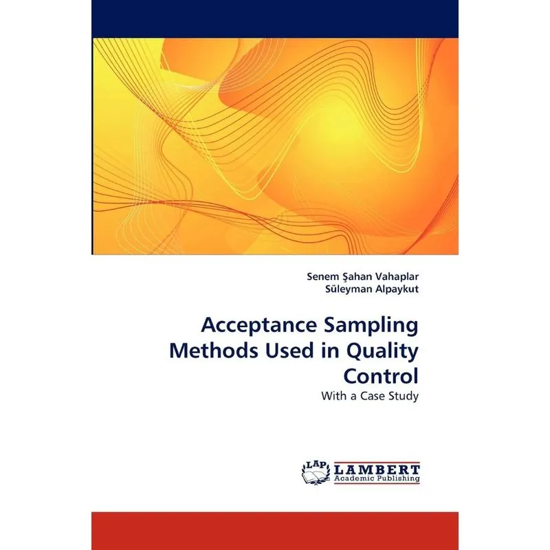 Acceptance Sampling Methods Used in Quality Control