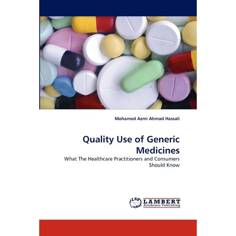 Quality Use of Generic Medicines