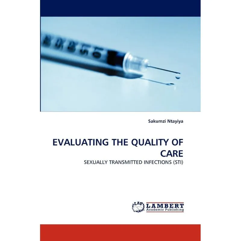 Evaluating the Quality of Care