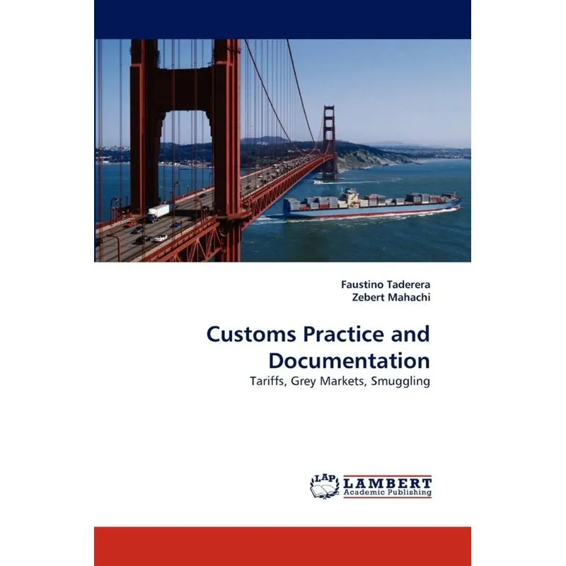 Customs Practice and Documentation