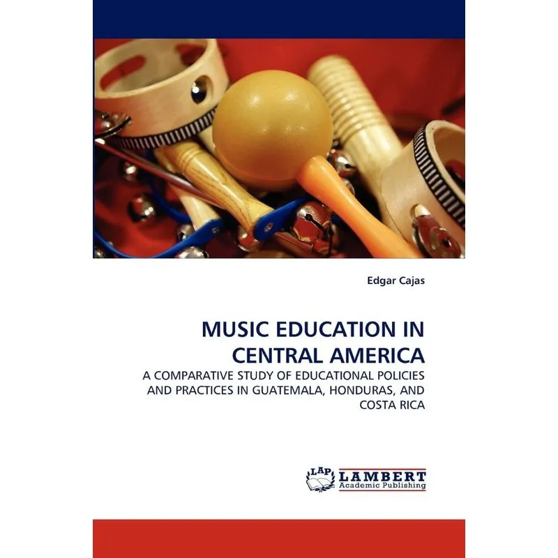 MUSIC EDUCATION IN CENTRAL AMERICA