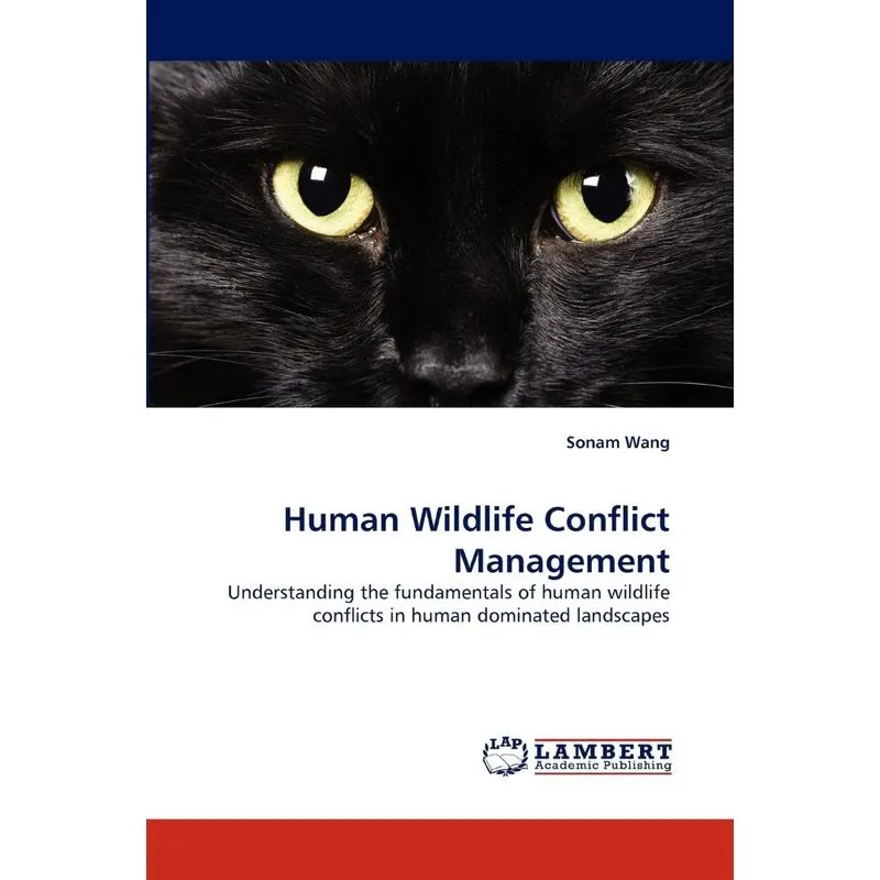 Human Wildlife Conflict Management