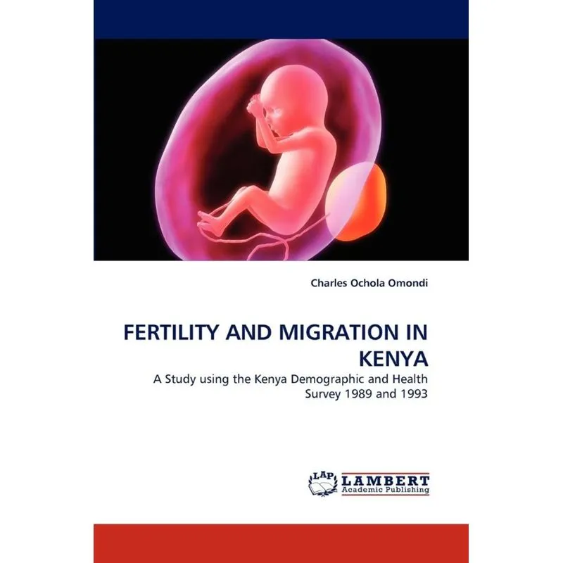 FERTILITY AND MIGRATION IN KENYA