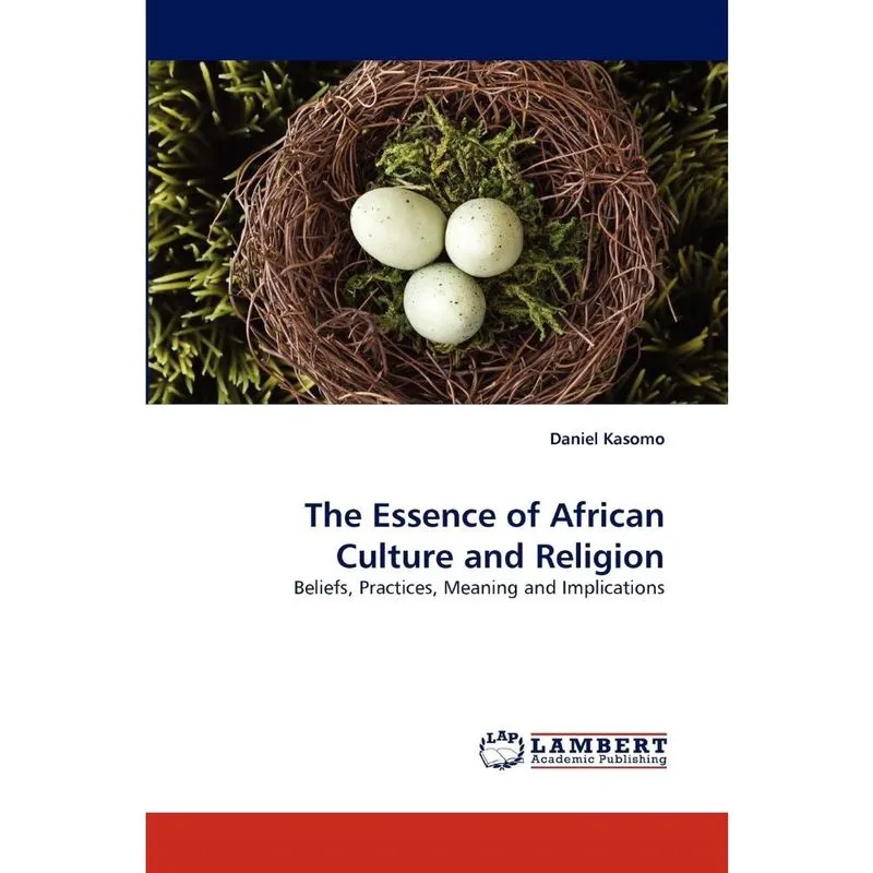 The Essence of African Culture and Religion