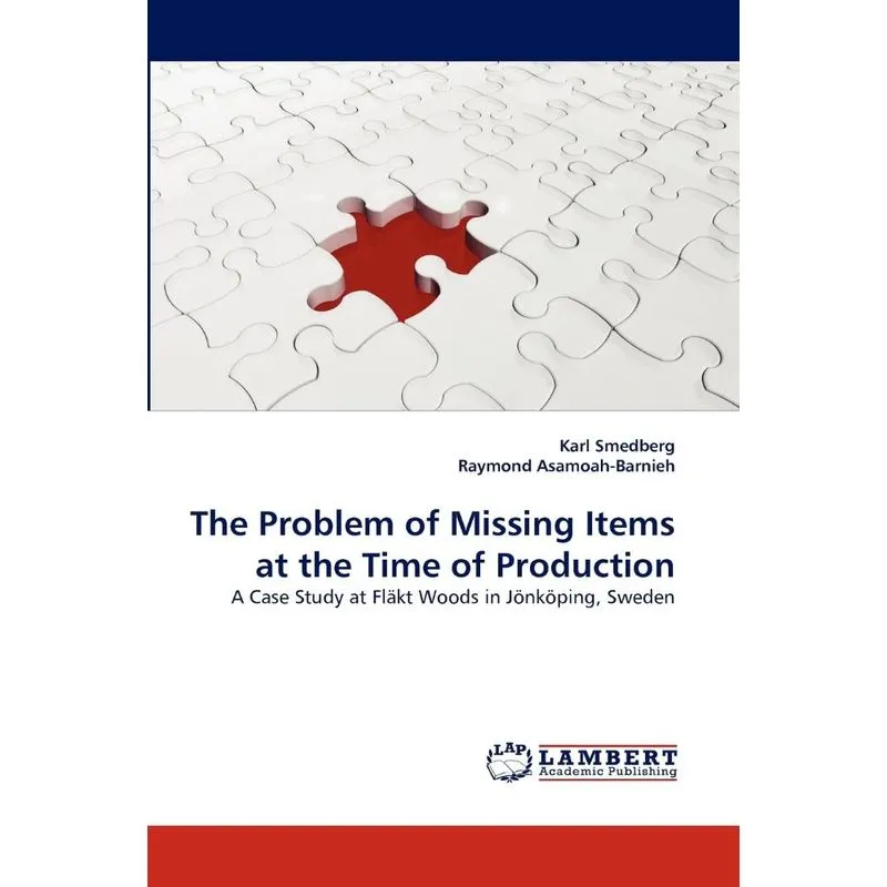 The Problem of Missing Items at the Time of Production