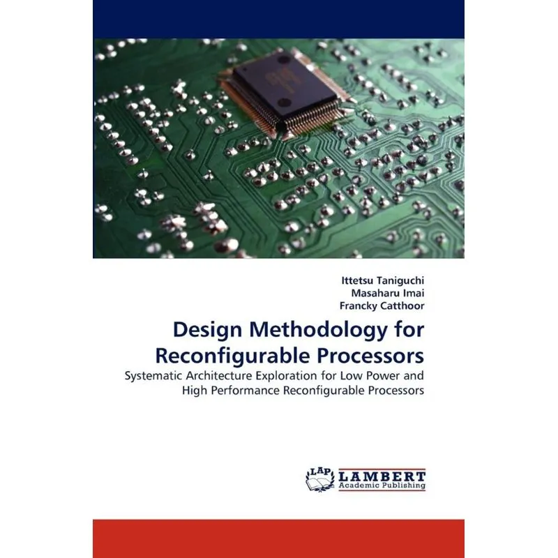 Design Methodology for Reconfigurable Processors