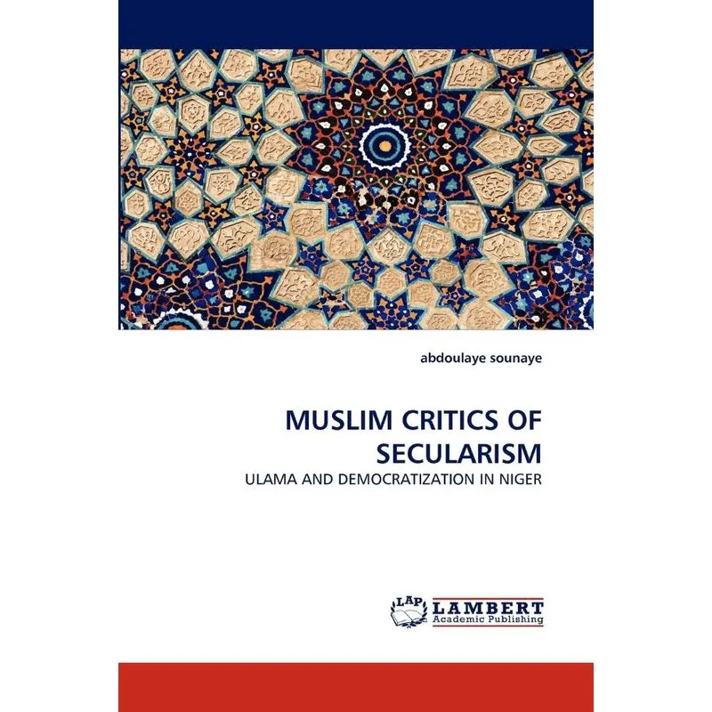 Muslim Critics Of Secularism