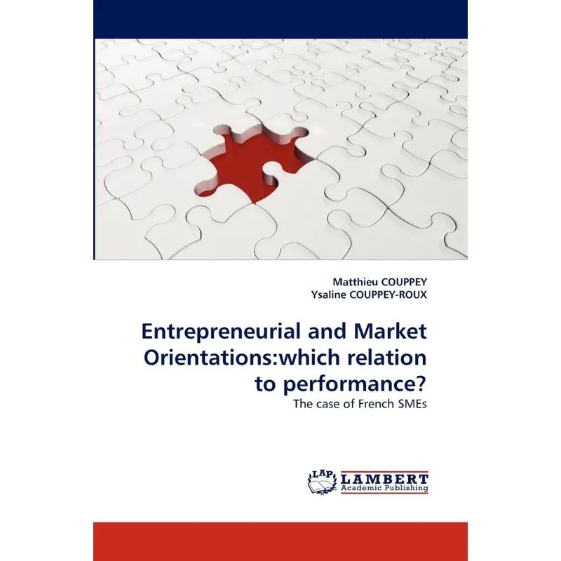 Entrepreneurial and Market Orientations