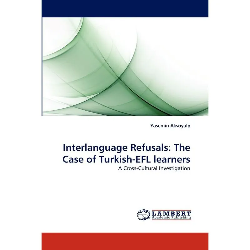 Interlanguage Refusals