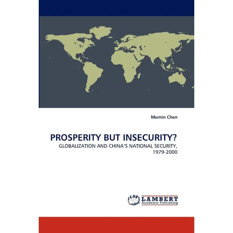 Prosperity But Insecurity?