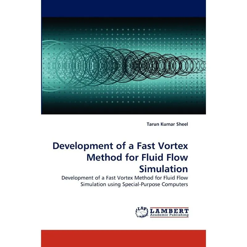 Development of a Fast Vortex Method for Fluid Flow Simulation