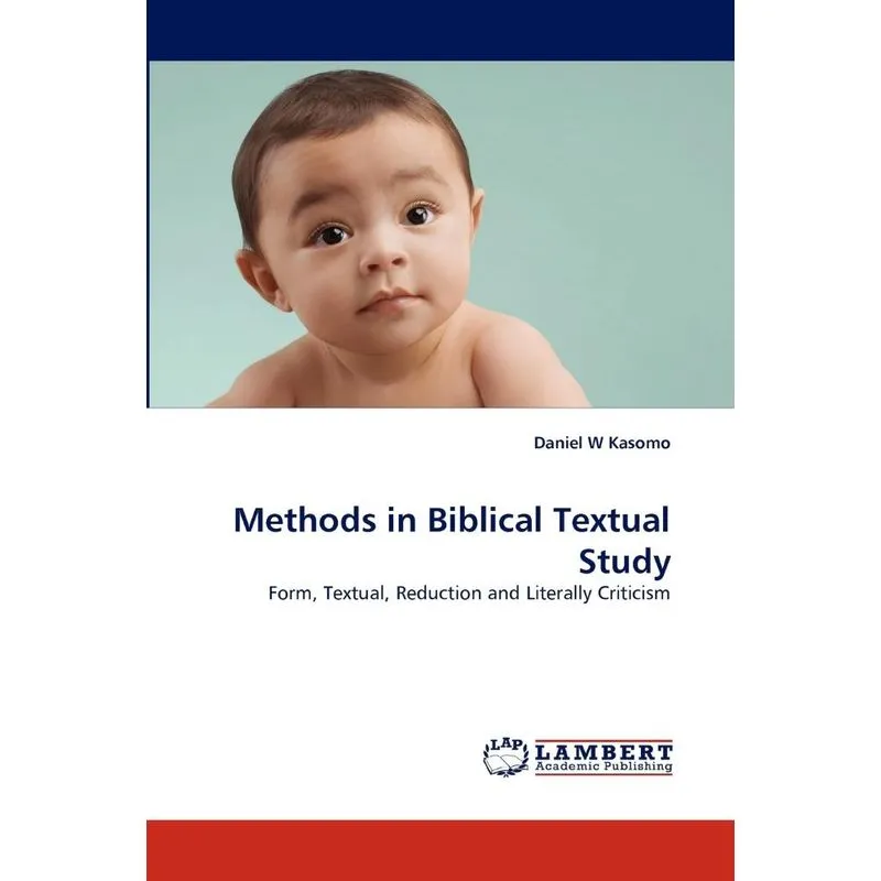 Methods in Biblical Textual Study