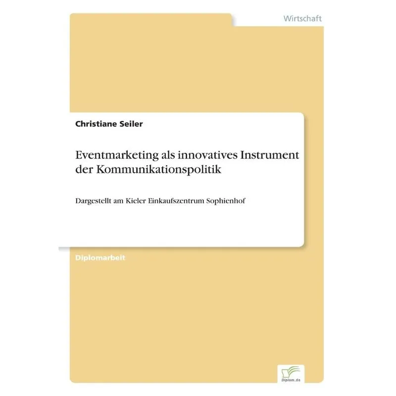 Eventmarketing als innovatives Instrument der Kommunikation