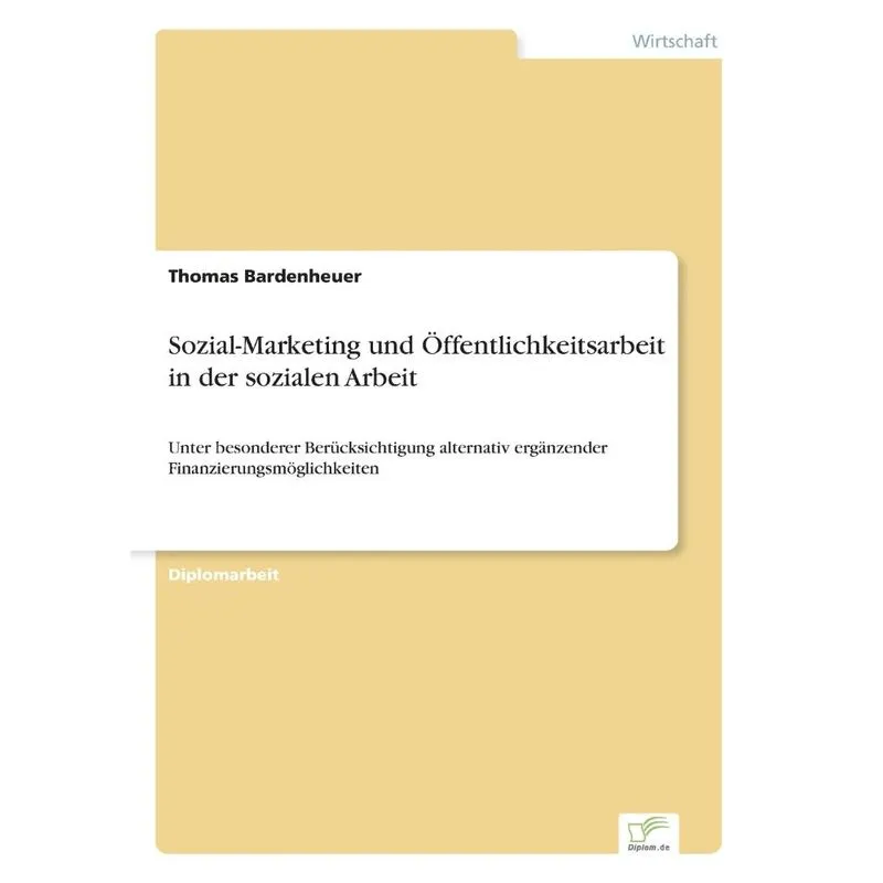 Sozial-Marketing und Öffentlichkeitsarbeit in der sozialen