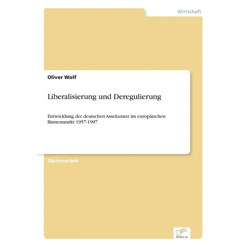 Liberalisierung und Deregulierung