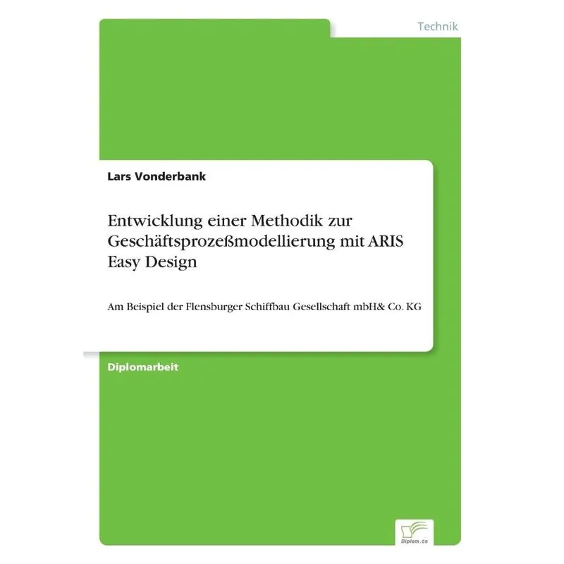 Entwicklung einer Methodik zur Geschäftsprozeßmodellierung