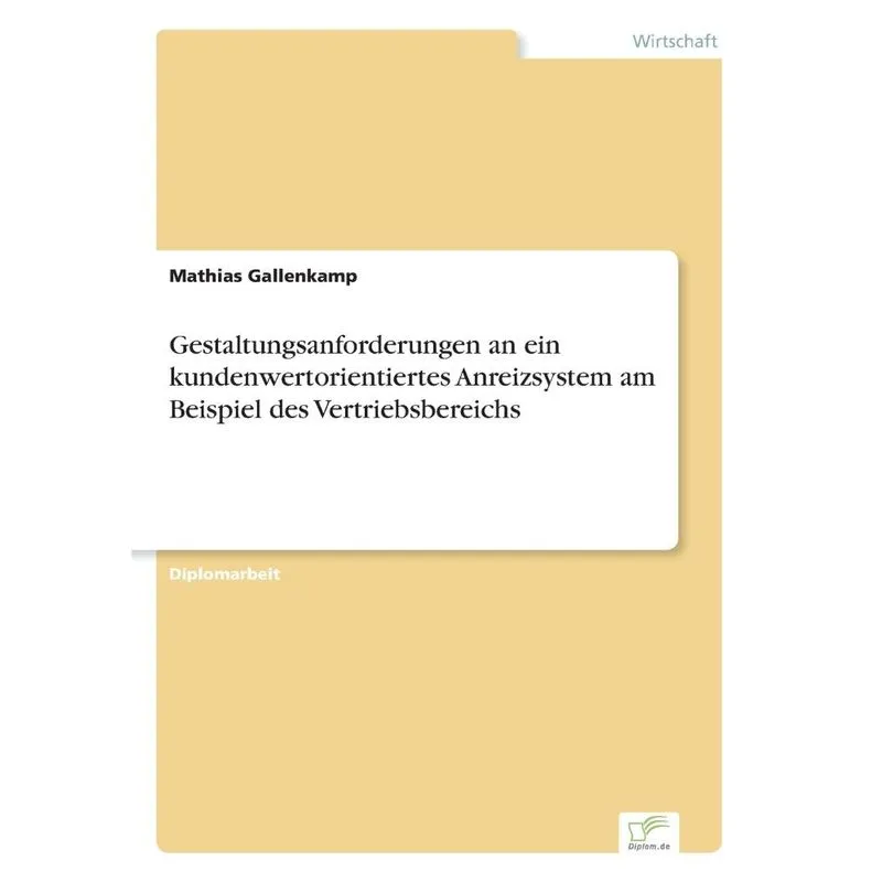 Gestaltungsanforderungen an ein kundenwertorientiertes Anre