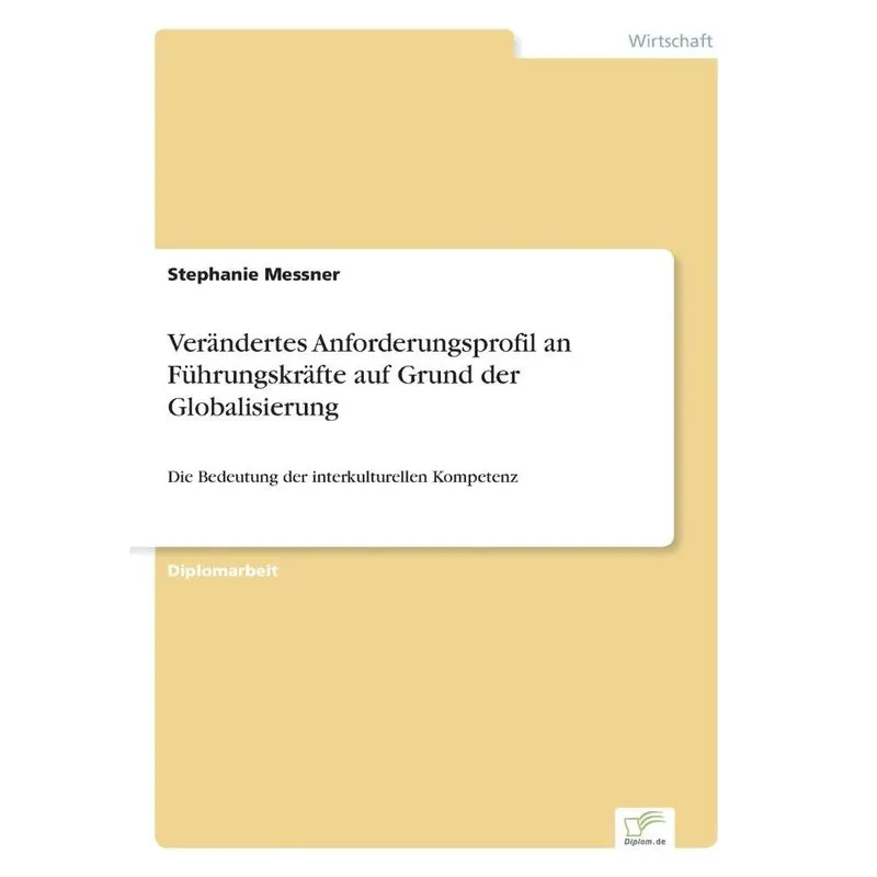 Verändertes Anforderungsprofil an Führungskräfte auf Grund