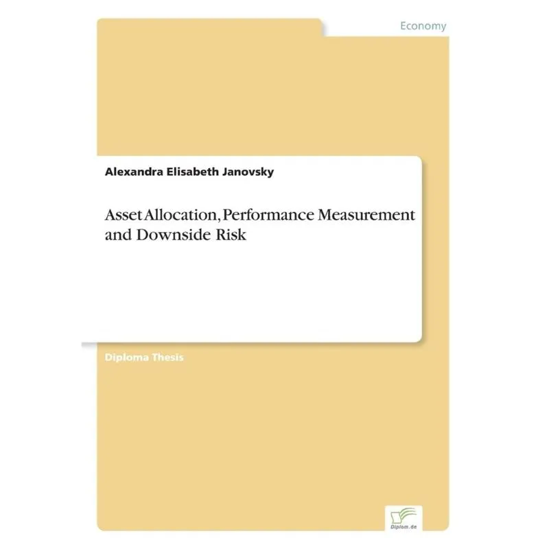 Asset Allocation, Performance Measurement and Downside Risk