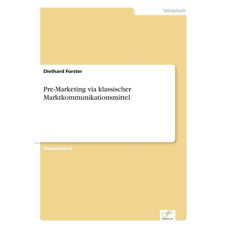 Pre-Marketing via klassischer Marktkommunikationsmittel