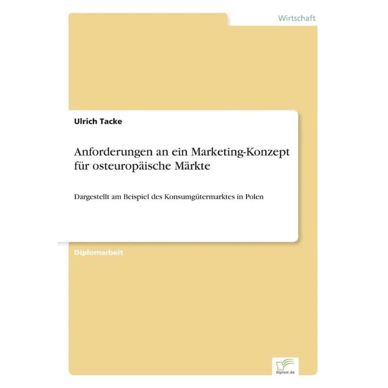 Anforderungen an ein Marketing-Konzept für osteuropäische Märkte