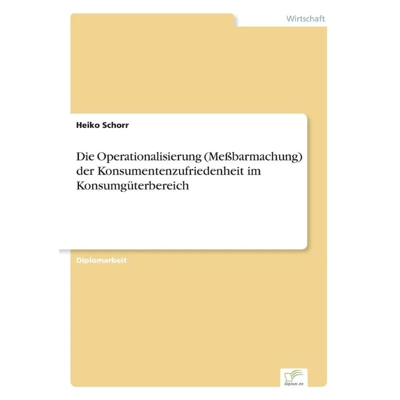 Die Operationalisierung (Meßbarmachung) der Konsumentenzufr