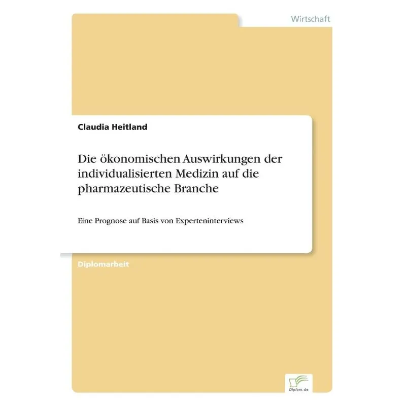 Die ökonomischen Auswirkungen der individualisierten Medizin auf die pharmazeutische Branche