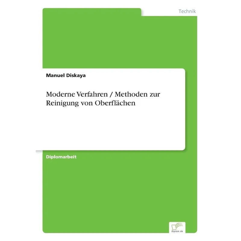 Moderne Verfahren / Methoden zur Reinigung von Oberflächen