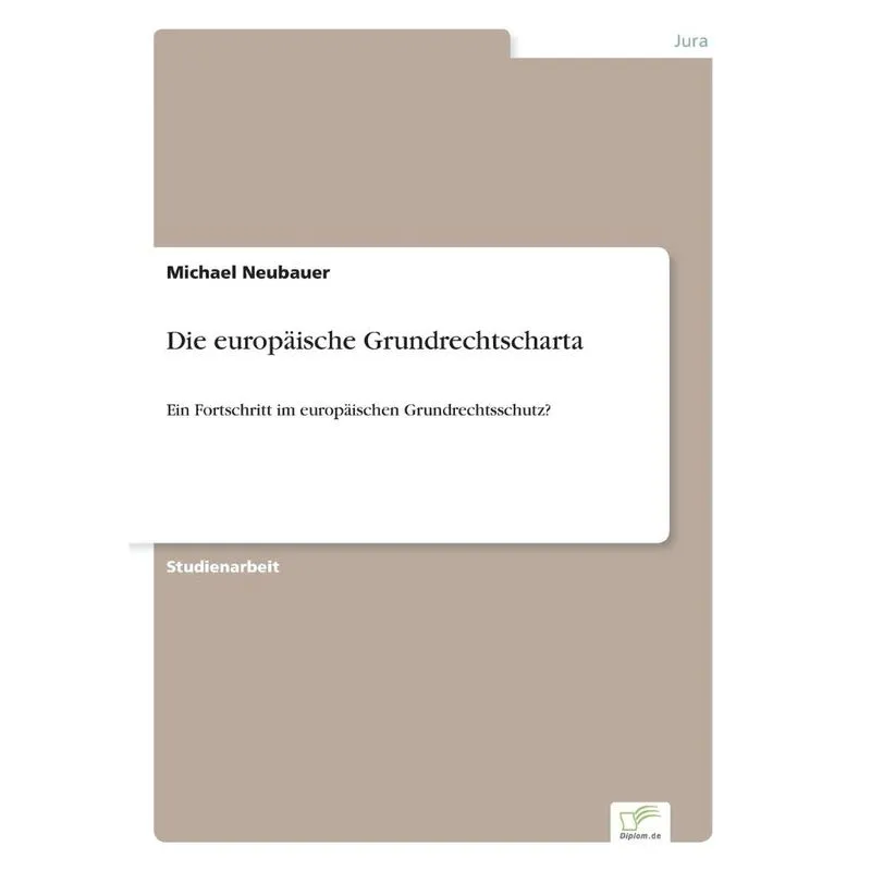 Die europäische Grundrechtscharta