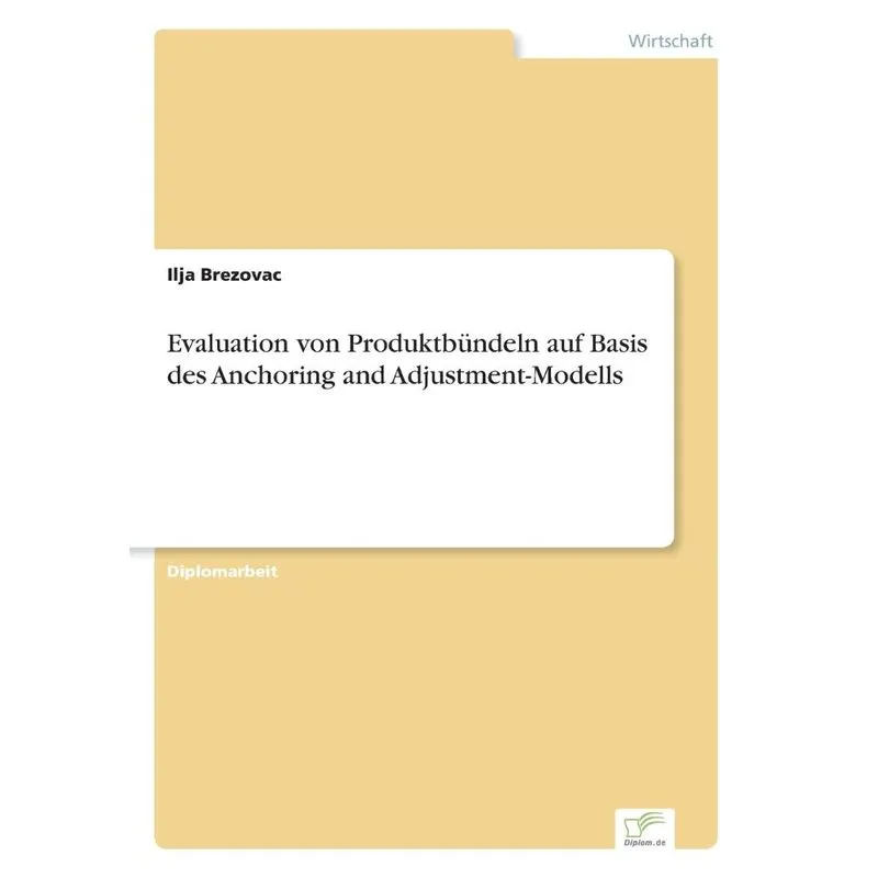 Evaluation von Produktbündeln auf Basis des Anchoring and A