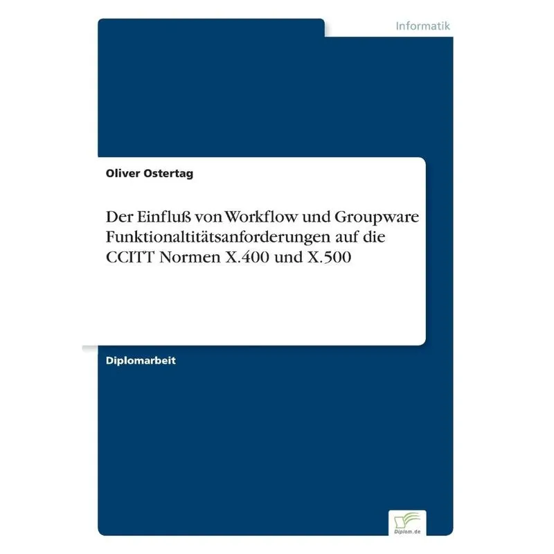 Der Einfluß von Workflow und Groupware Funktionaltitätsanfo