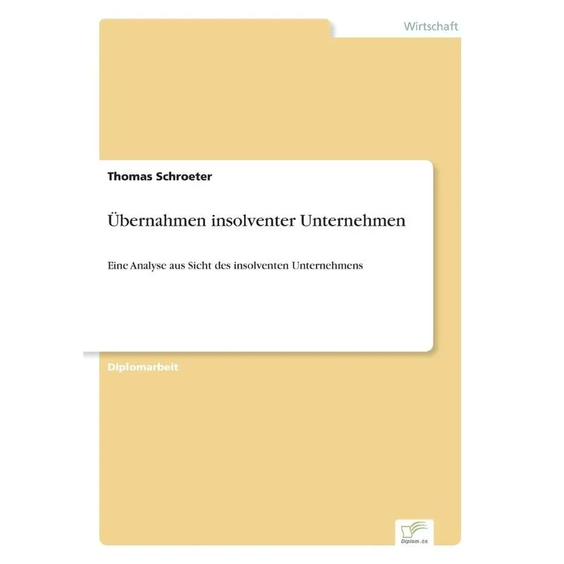 Übernahmen insolventer Unternehmen