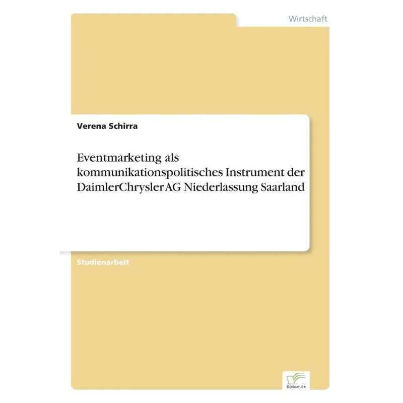 Eventmarketing als kommunikationspolitisches Instrument der