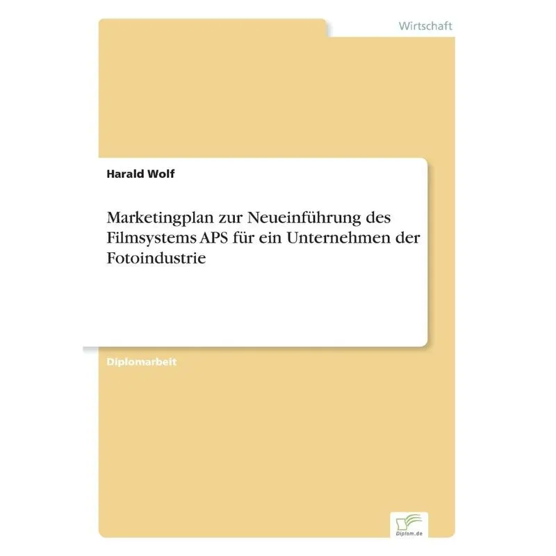 Marketingplan zur Neueinführung des Filmsystems APS für ein