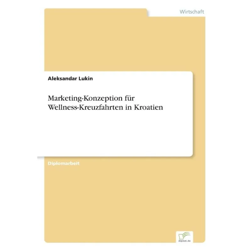 Marketing-Konzeption für Wellness-Kreuzfahrten in Kroatien