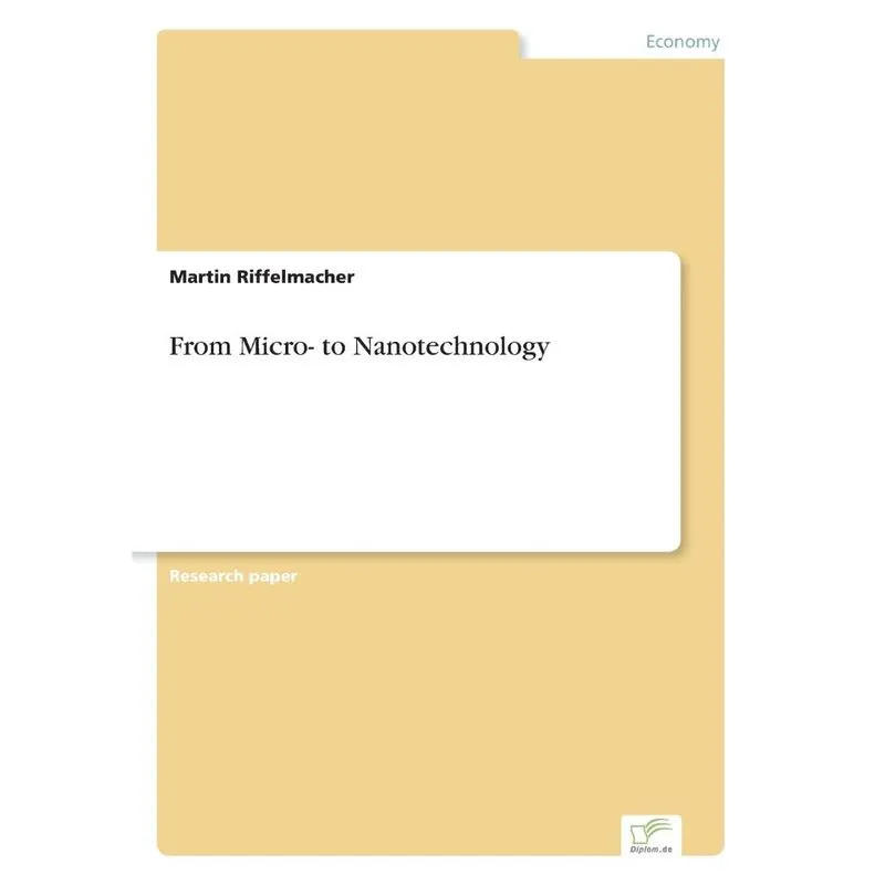 From Micro- to Nanotechnology